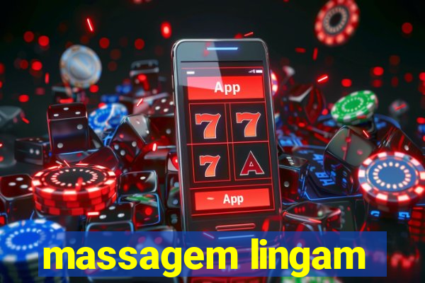 massagem lingam